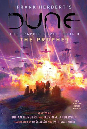 BOOK | DUNE: The Graphic Novel, Book 3: The Prophet by Brian Herbert, Kevin J. Anderson, Frank Herbert, Raúl Allén (Illustrator), Patricia Martín (Illustrator)