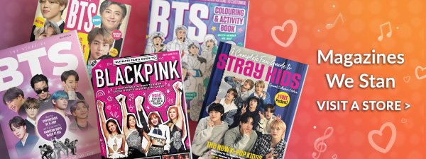 Magazines We Stan | VISIT A STORE