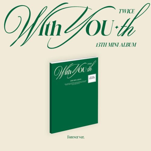 Music | With YOU-th [Forever ver.] [Barnes & Noble Exclusive] By Twice.