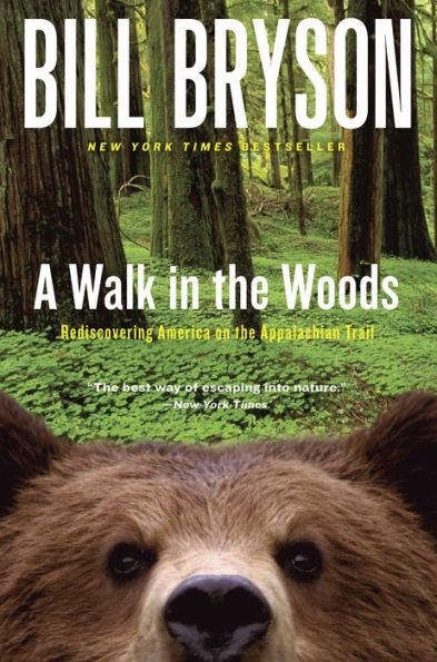 Book | A Walk in the Woods: Rediscovering America on the Appalachian Trail by Bill Bryson