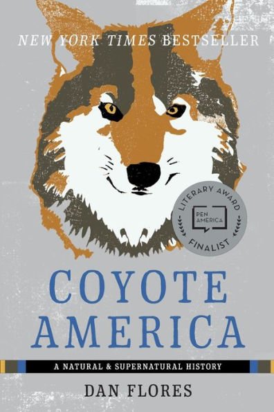 Book | Coyote America: A Natural and Supernatural History by Dan Flores