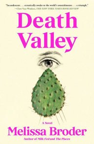 Book | Death Valley: A Novel By Melissa Broder.