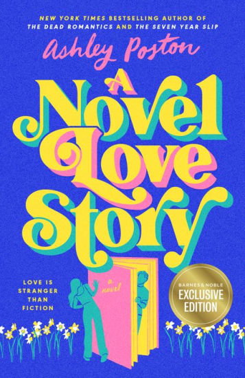 Book | A Novel Love Story (B&N Exclusive Edition) By Ashley Poston.