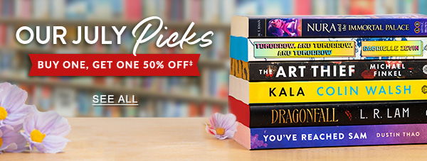 Our July Picks Buy One, Get One 50% Off‡ | SEE ALL