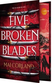 Book | Five Broken Blades (Deluxe Limited Edition) By Mai Corland.