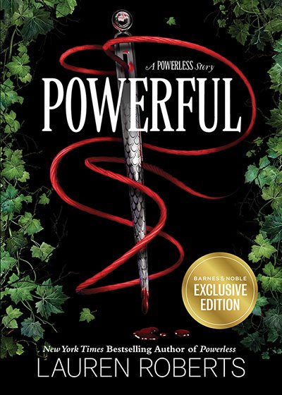 BOOK | Powerful: A Powerless Story (B&N Exclusive Edition) by Lauren Roberts