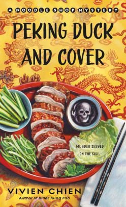 BOOK | Peking Duck and Cover (Noodle Shop Mystery #10) by Vivien Chien