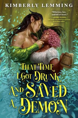 Book | That Time I Got Drunk and Saved a Demon by Kimberly Lemming