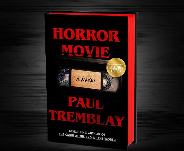 Horror Movie: A Novel (B&N Exclusive Edition) by Paul Tremblay