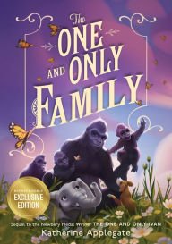 Book | The One and Only Family (B&N Exclusive Edition) By Katherine Applegate.