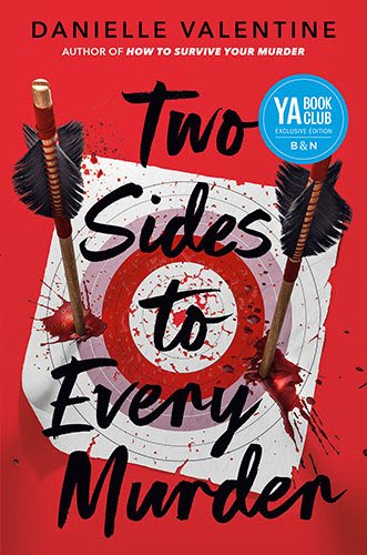 Book | Two Sides to Every Murder (B&N Exclusive Edition) By Danielle Valentine.