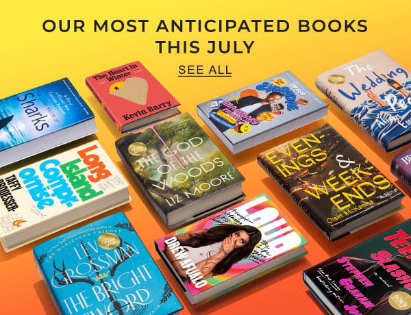 Our Most Anticipated Books This July | SEE ALL