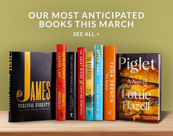 Our Most Anticipated Books This March | SEE ALL