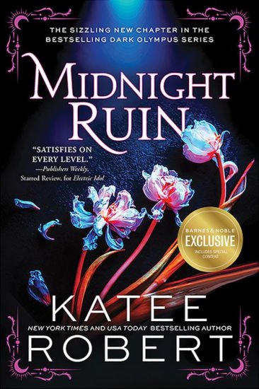Book | Midnight Ruin (B&N Exclusive Edition) (Dark Olympus #6) By Katee Robert.
