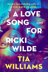 Book | A Love Song for Ricki Wilde By Tia Williams.