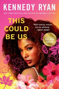 Book | This Could Be Us (B&N Exclusive Edition) By Kennedy Ryan.