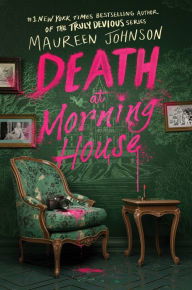 Book | Death at Morning House By Maureen Johnson.