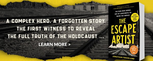 A COMPLEX HERO. A FORGOTTEN STORY. THE FIRST WITNESS TO REVEAL THE FULL TRUTH OF THE HOLOCAUST... LEARN MORE