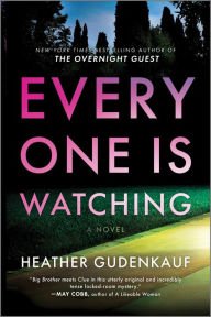 Book | Everyone Is Watching: A Locked-Room Thriller By Heather Gudenkauf.