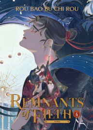 Book | Remnants of Filth: Yuwu (Novel) Vol. 4 By Rou Bao Bu Chi Rou.