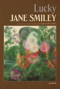 Book | Lucky By Jane Smiley.