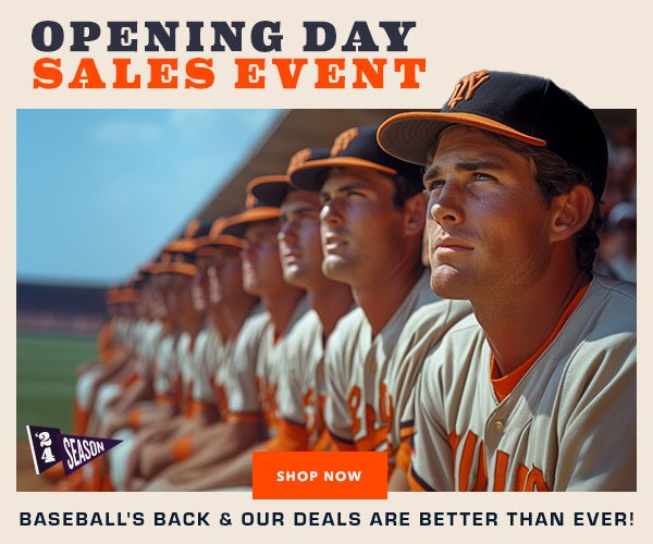 OPENING DAY DEALS