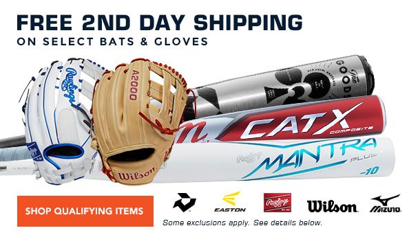 Free 2nd Day Shipping On Select Bats & Gloves