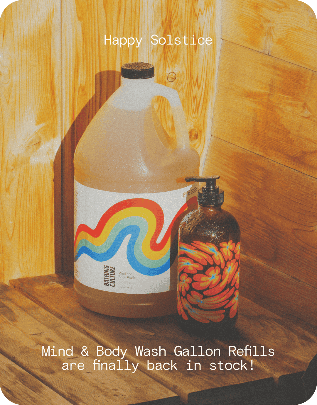 Happy Solstice Mind & Body Wash Gallon Refills are finally back in stock!