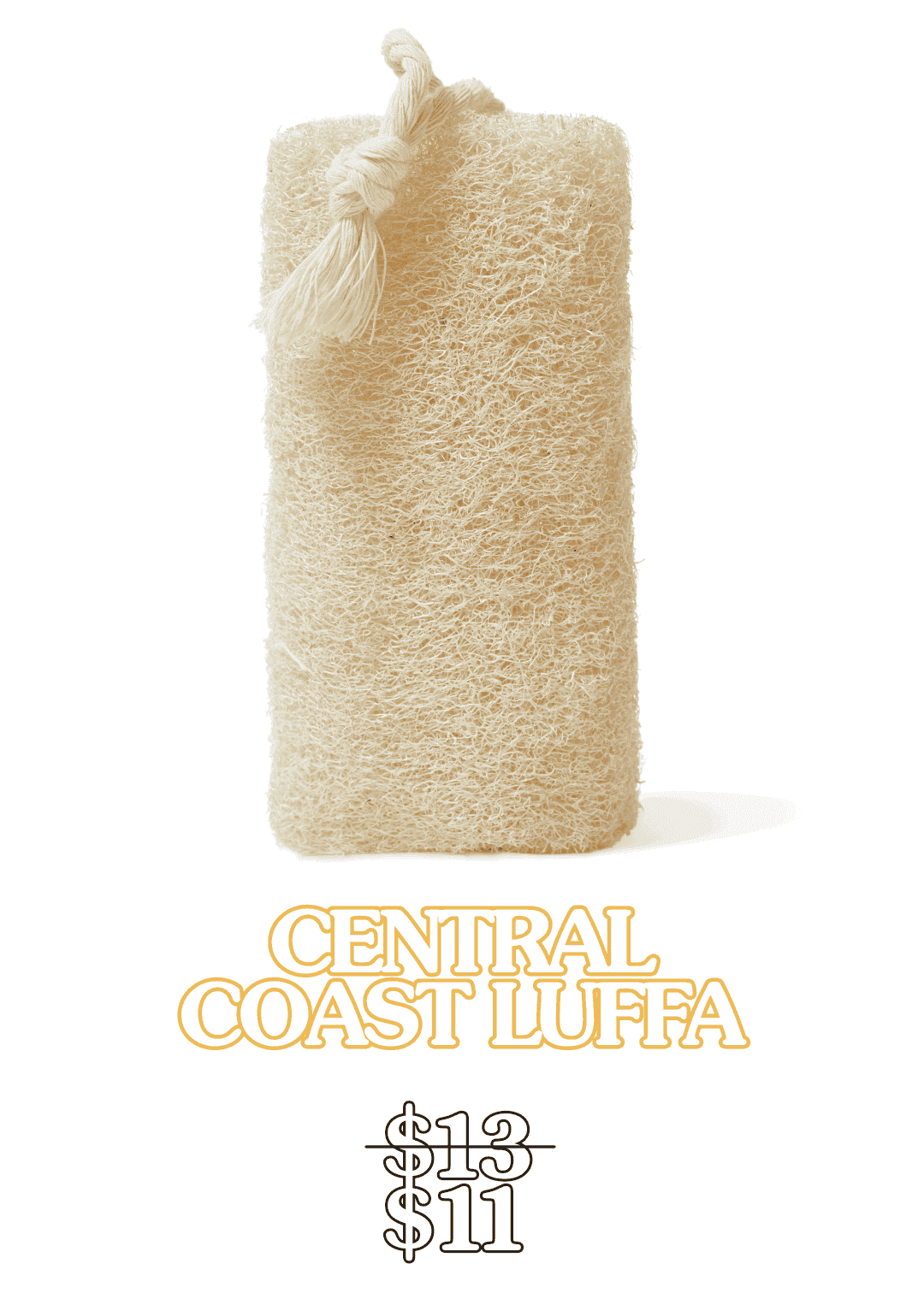 Central Coast Luffa \\$11