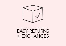 Easy Returns + Exchanges