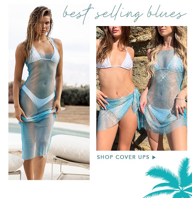 Best Selling Blues, Shop Cover Ups