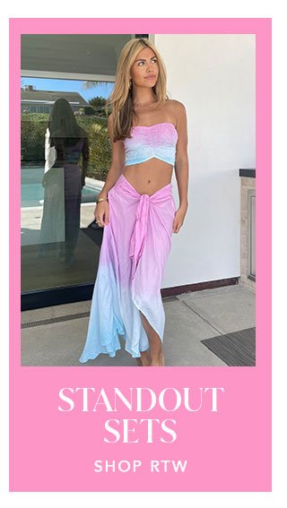 Standout Sets, Shop RTW