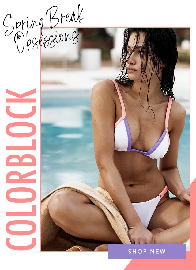 Spring Break Obessions! Shop New Colorblock