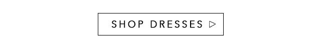 Shop Dresses