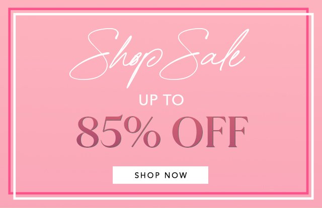 Shop Sale Up To 85% Off, SHop Now