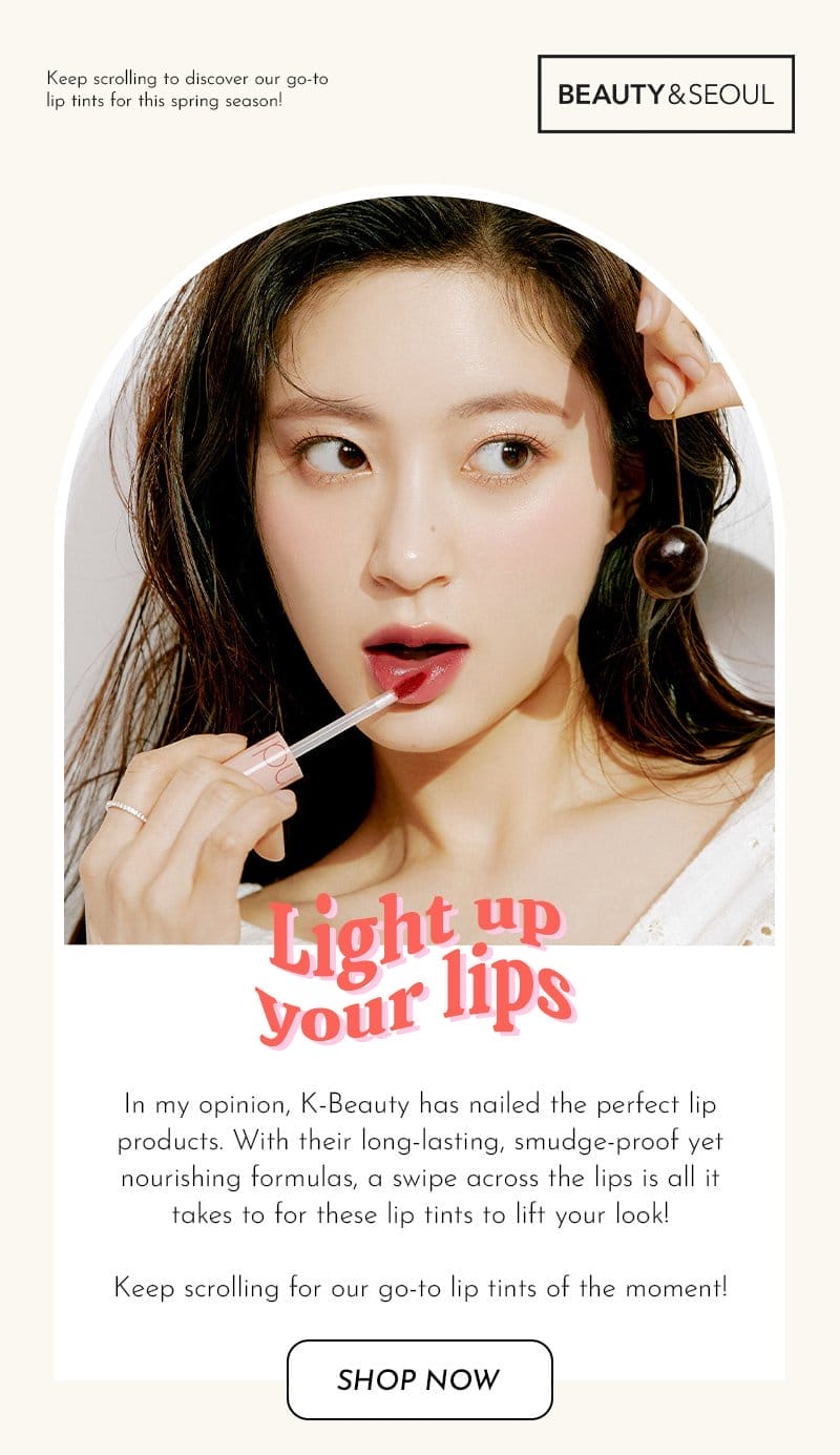 In my opinion, K-Beauty has nailed the perfect lip products! Long-lasting, smudge-proof yet nourishing, a pop of colour on the lips is all it takes to lift your look!