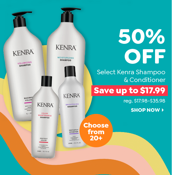 50% OFF SELECT KENRA SHAMPOO & CONDITIONER