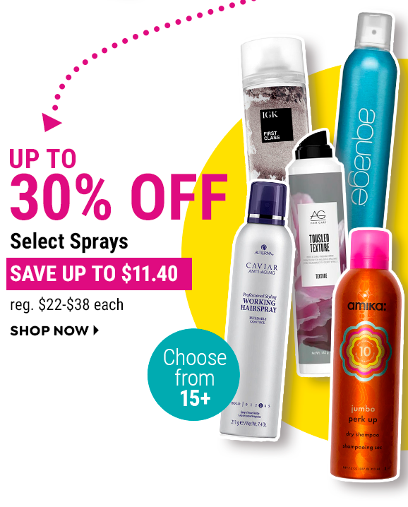 UP TO 30% OFF SELECT SPRAYS