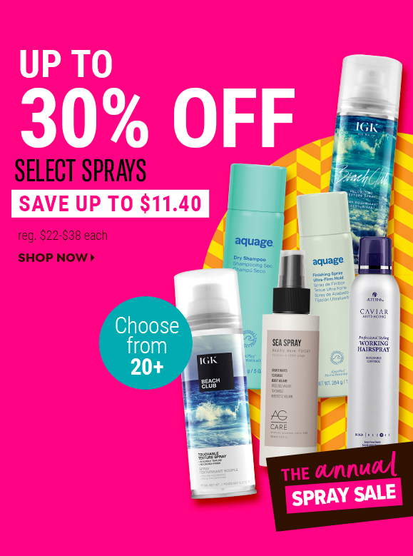 UP TO 30% OFF SELECT SPRAYS