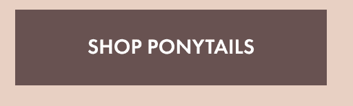 Shop Ponytails