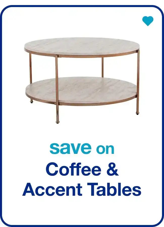 save on coffee & accent tables