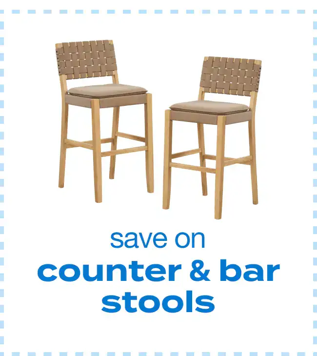 save on counter & bar stools