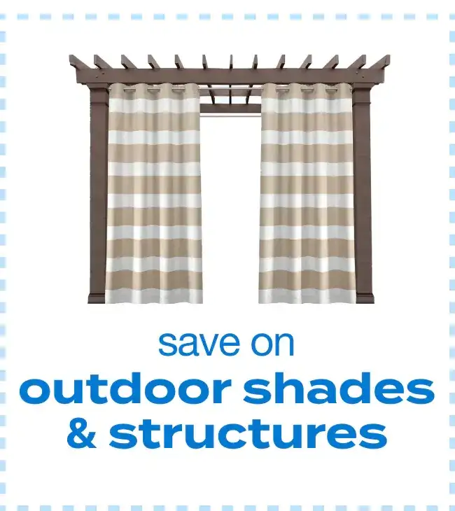 save on outdoor shades and structures