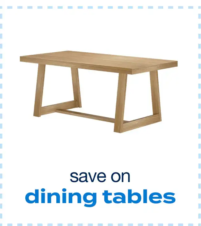 save on dining tables