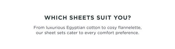 Which Sheets Suit You?