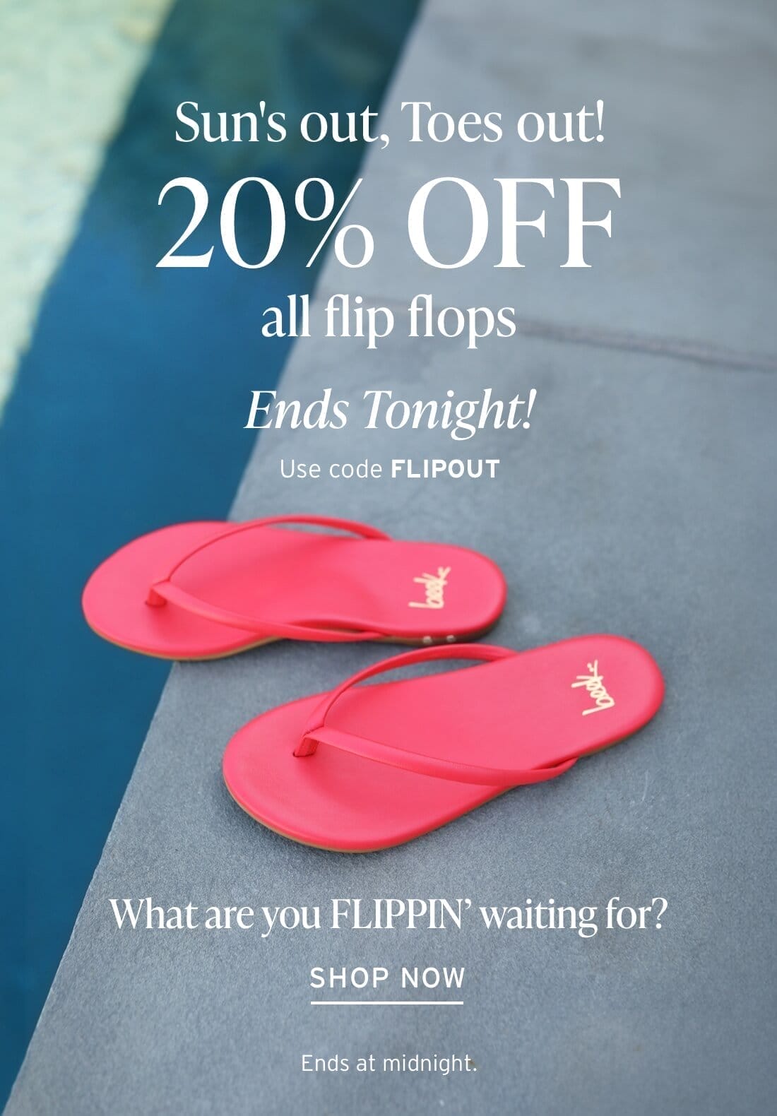 Flip flop sale 20% off with code FLIPOUT ends Monday