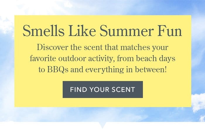 Smells Like Summer Fun | Find Your Scent