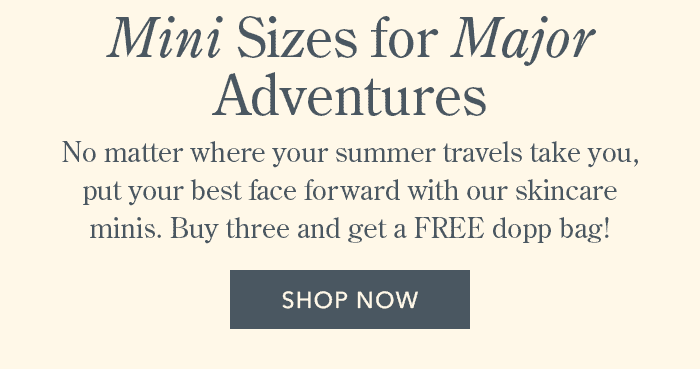 Mini Sizes for Major Adventures