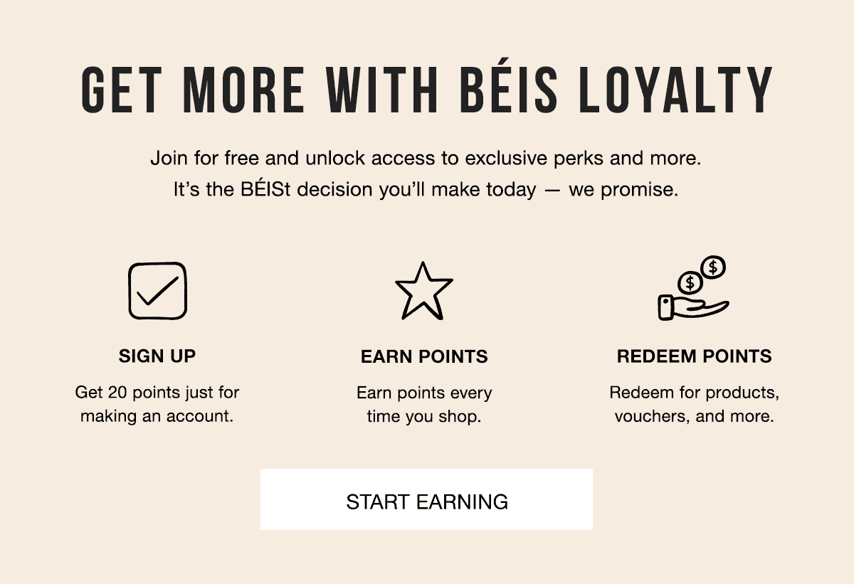 GET MORE WITH BÉIS LOYALTY