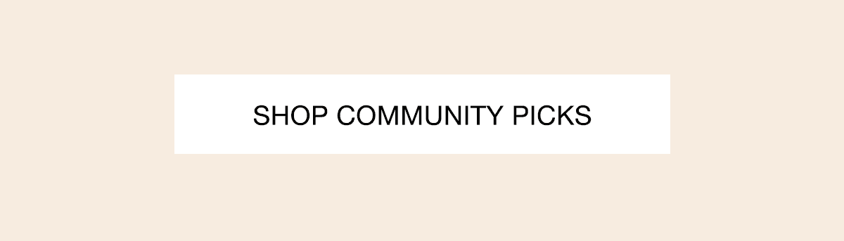 Shop community picks